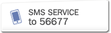 SMS SERVICE to 56677